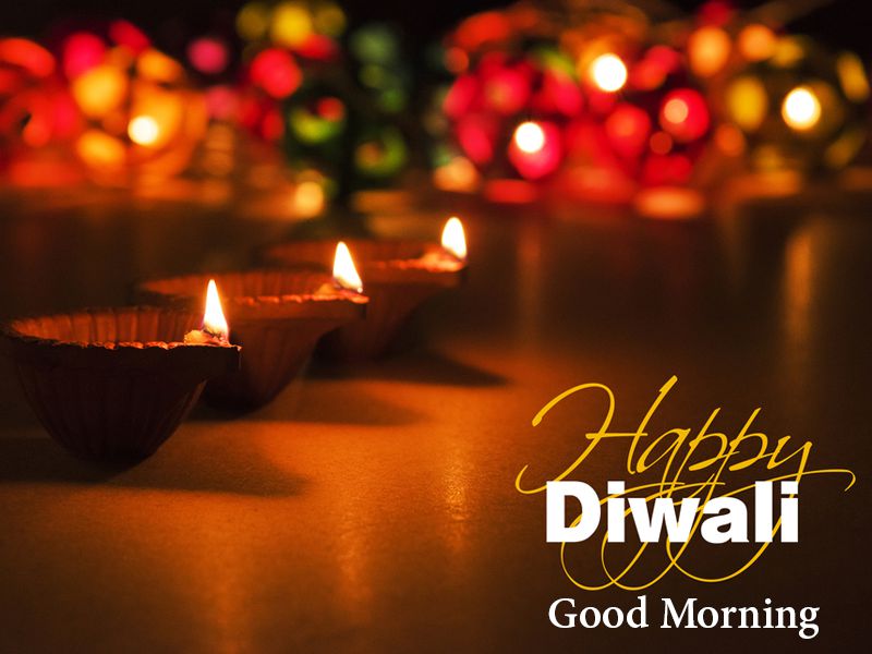 180+ Happy Diwali Good Morning Images Wishes Status Wallpapers